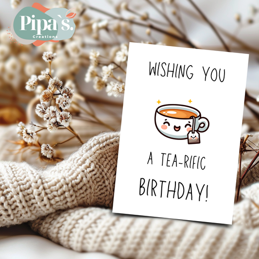 Wishing you a Tea-Rific Birthday! - Beauty Beast