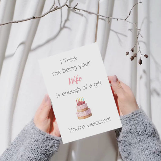 I Think me being your wife ...