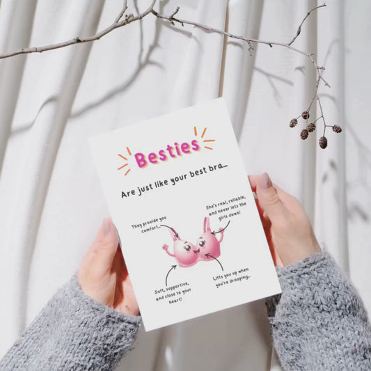 Besties are just like your best bra...